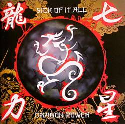 Sick Of It All : Dragon Power